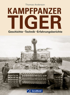 Kampfpanzer Tiger von Anderson,  Thomas