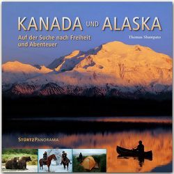 Kanada & Alaska – Auf der Suche nach Freiheit und Abenteuer von Sbampato,  Thomas