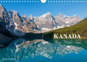 Kanada. Berge – Wälder – Seen (Wandkalender 2021 DIN A4 quer) von Meißner,  Daniel