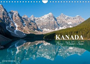 Kanada. Berge – Wälder – Seen (Wandkalender 2022 DIN A4 quer) von Meißner,  Daniel