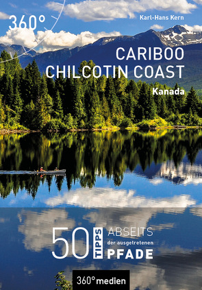 Kanada – Cariboo Chilcotin Coast von Kern,  Karl-Hans