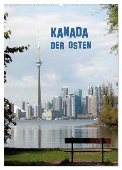 Kanada – Der Osten (Wandkalender 2024 DIN A2 hoch), CALVENDO Monatskalender von Grundhöfer,  Elke