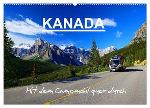 KANADA – Mit Campmobil quer durch (Wandkalender 2024 DIN A2 quer), CALVENDO Monatskalender von Pfaff,  Hans-Gerhard