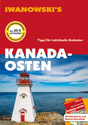 Kanada-Osten – Reiseführer von Iwanowski von Fuchs,  Monika, Senne,  Leonie