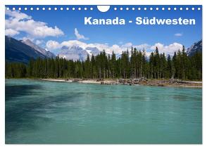 Kanada – Südwesten (Wandkalender 2024 DIN A4 quer), CALVENDO Monatskalender von Amler,  Thomas