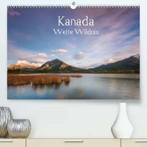 Kanada – Weite WildnisAT-Version (Premium, hochwertiger DIN A2 Wandkalender 2022, Kunstdruck in Hochglanz) von Jordan,  Sonja