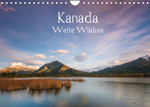 Kanada – Weite WildnisAT-Version (Wandkalender 2022 DIN A4 quer) von Jordan,  Sonja