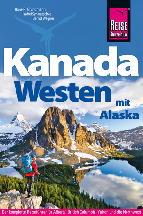 Kanada Westen mit Alaska von Synnatschke,  Isabel, Wagner,  Bernd