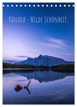 Kanada – Wilde Schönheit. (Tischkalender 2024 DIN A5 hoch), CALVENDO Monatskalender von - Andreas Kossmann Fotografie,  RAHMENVISIONEN