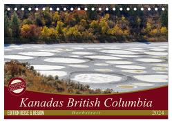 Kanadas British Columbia – Herbstzeit (Tischkalender 2024 DIN A5 quer), CALVENDO Monatskalender von Flori0,  Flori0
