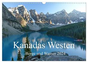 Kanadas Westen – Berge und Wasser (Wandkalender 2024 DIN A3 quer), CALVENDO Monatskalender von Gothe,  Alexa