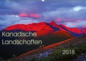 Kanadische Landschaften 2018 (Wandkalender 2018 DIN A2 quer) von Schug,  Stefan