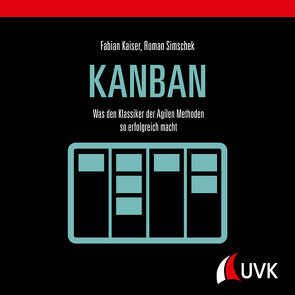 Kanban von Kaiser,  Fabian, Simschek,  Roman