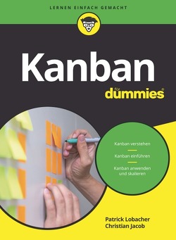 Kanban für Dummies von Jacob,  Christian, Lobacher,  Patrick