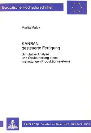KANBAN – gesteuerte Fertigung von Malek,  Marita
