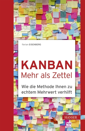 Kanban – mehr als Zettel von Eisenberg,  Florian