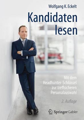 Kandidaten lesen von Eckelt,  Wolfgang K.