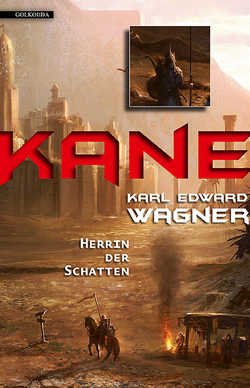Kane 3: Herrin der Schatten von Baresch,  Martin, Wagner,  Karl Edward