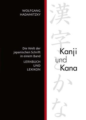 Kanji und Kana von Hadamitzky,  Wolfgang