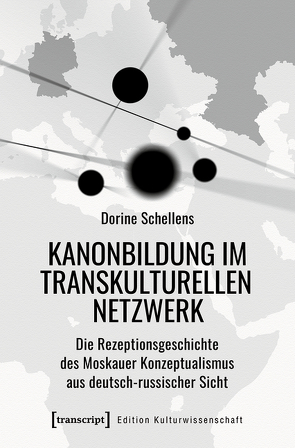 Kanonbildung im transkulturellen Netzwerk von Schellens,  Dorine
