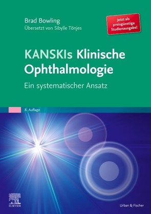 Kanskis Klinische Ophthalmologie von Bowling,  Brad, Burk,  Reinhard, Tönjes,  Sibylle