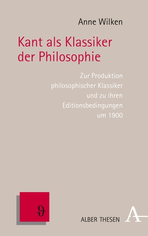 Kant als Klassiker der Philosophie von Wilken,  Anne
