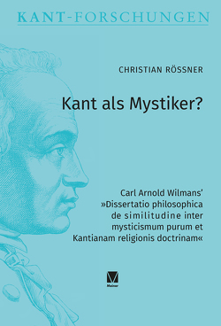 Kant als Mystiker? von Rößner,  Christian