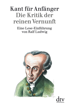 Kant für Anfänger von Ludwig,  Ralf