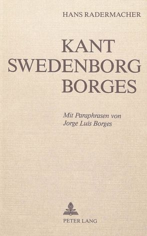 Kant, Swedenborg, Borges