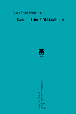 Kant und der Frühidealismus von Stolzenberg,  Jürgen