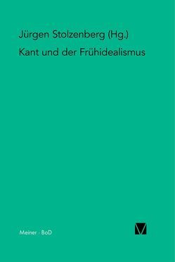 Kant und der Frühidealismus von Stolzenberg,  Jürgen