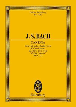 Kantate Nr. 211 (Kaffee-Kantate) von Bach,  Johann Sebastian, Schering,  Arnold