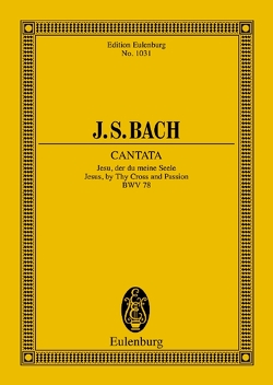 Kantate Nr. 78 von Bach,  Johann Sebastian, Schering,  Arnold