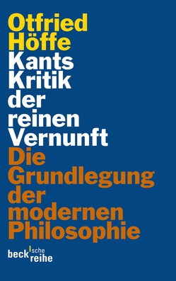 Kants Kritik der reinen Vernunft von Höffe,  Otfried