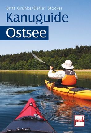 Kanuguide Ostsee von Grünke,  Britt, Stöcker,  Detlef