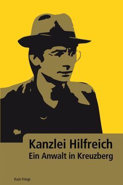 Kanzlei Hilfreich von Frings,  Kajo