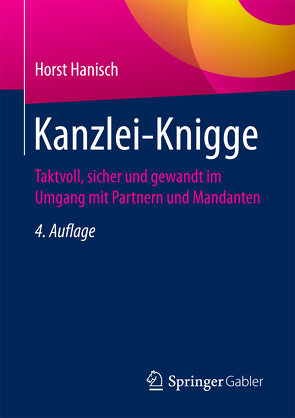 Kanzlei-Knigge von Hanisch,  Horst