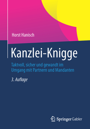 Kanzlei-Knigge von Hanisch,  Horst