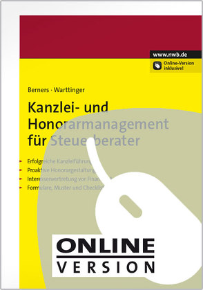 Kanzlei- und Honorarmanagement für Steuerberater von Berners,  Jürgen F., Warttinger,  Annerose