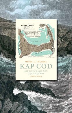 Kap Cod von Bonn,  Klaus, Thoreau,  Henry David