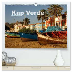 Kap Verde (hochwertiger Premium Wandkalender 2024 DIN A2 quer), Kunstdruck in Hochglanz von Schickert,  Peter