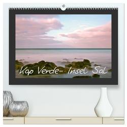 Kap Verde- Insel Sal (hochwertiger Premium Wandkalender 2024 DIN A2 quer), Kunstdruck in Hochglanz von Kärcher,  Markus