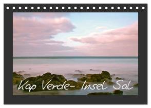 Kap Verde- Insel Sal (Tischkalender 2024 DIN A5 quer), CALVENDO Monatskalender von Kärcher,  Markus