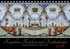 Kapellen, Kirchen und Kathedralen 2018 (Tischkalender 2018 DIN A5 quer) von Christen,  Ernst