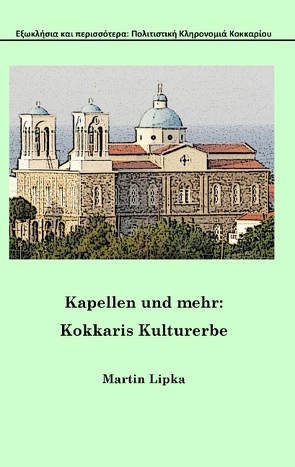 Kapellen und mehr von Lipka,  Martin