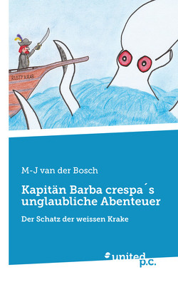Kapitän Barba crespa´s unglaubliche Abenteuer von van der Bosch,  M-J