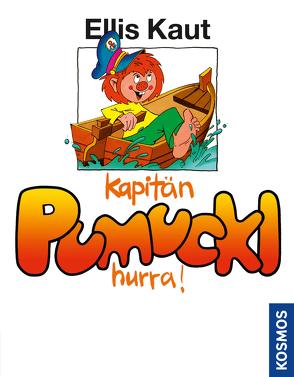 Kapitän Pumuckl, hurra! von Bagnall,  Brian, Kaut,  Ellis