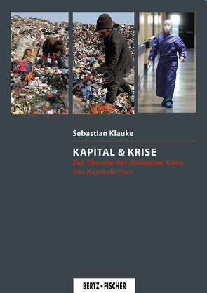 Kapital & Krise von Klauke,  Sebastian