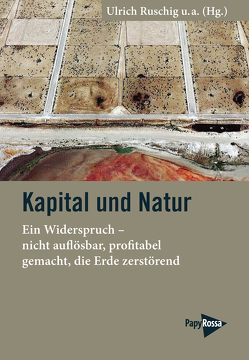 Kapital und Natur von Bensch,  Hans-Georg, Hollewedde,  Sabine, Ruschig,  Ulrich