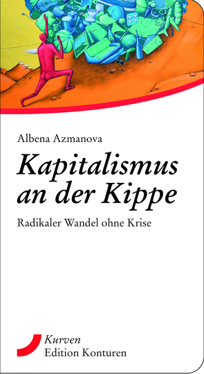 Kapitalismus an der Kippe von Azmanova,  Albena
